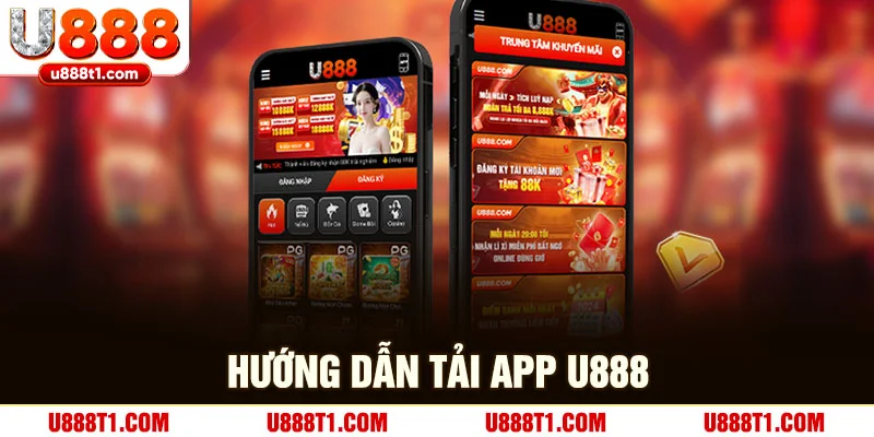 Hướng dẫn tải app U888
